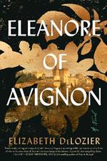 Eleanore of Avignon: A Novel
