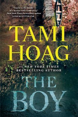 The Boy: A Novel - Tami Hoag - cover