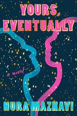 Yours, Eventually - Nura Maznavi - cover