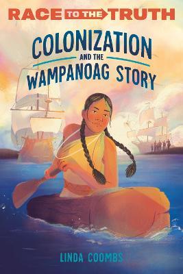 Colonization and the Wampanoag Story - Linda Coombs - cover