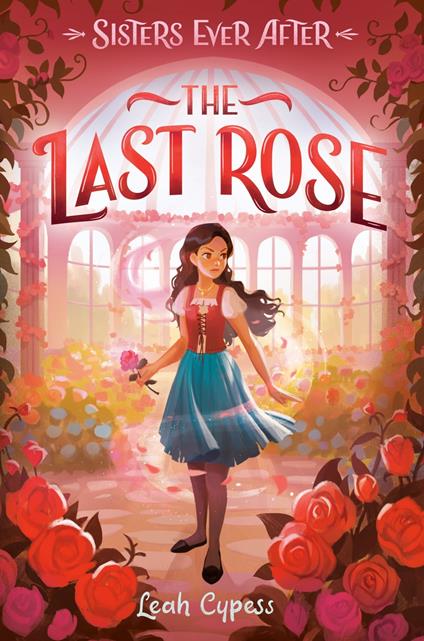 The Last Rose - Leah Cypess - ebook