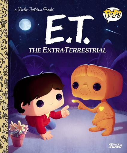 E.T. the Extra-Terrestrial (Funko Pop!) - Arie Kaplan,Chris Fennell - ebook