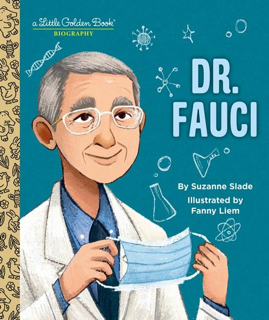 Dr. Fauci: A Little Golden Book Biography - Suzanne Slade,Fanny Liem - ebook