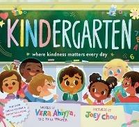 KINDergarten: Where Kindness Matters Every Day  - Vera Ahiyya,Joey Chou - cover