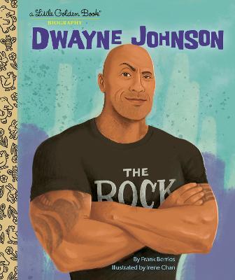 Dwayne Johnson: A Little Golden Book Biography - Frank Berrios,Irene Chan - cover
