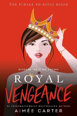 Royal Vengeance - Aimée Carter - cover