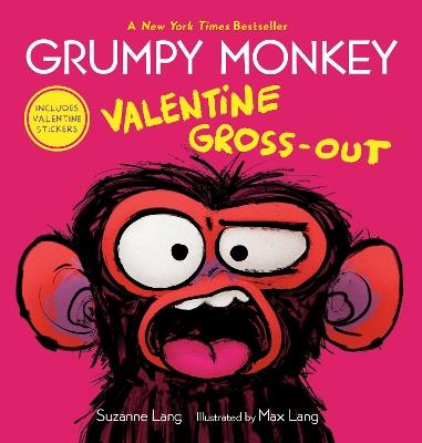 Grumpy Monkey Valentine Gross-Out - Suzanne Lang,Max Lang - cover