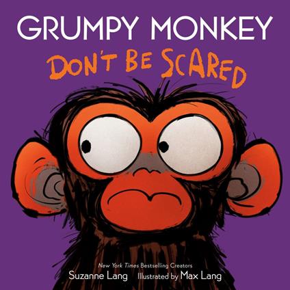 Grumpy Monkey Don't Be Scared - Suzanne Lang,Max Lang - ebook