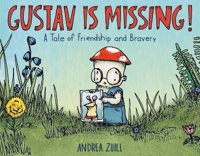 Gustav Is Missing! - Andrea Zuill - cover