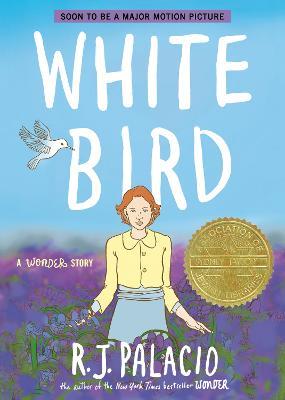 White Bird: A Wonder Story (A Graphic Novel) - R. J. Palacio - cover