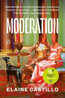 Moderation: A Novel - Elaine Castillo - cover