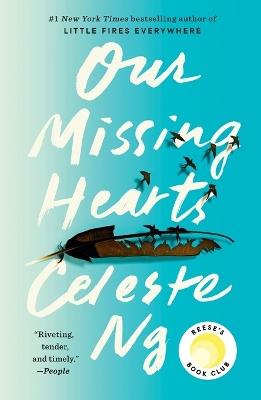 Our Missing Hearts: Reese's Book Club: A Novel - Celeste Ng - cover