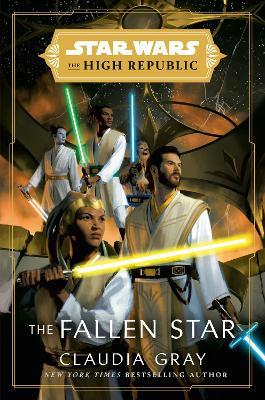 Star Wars: The Fallen Star (The High Republic) - Claudia Gray - cover