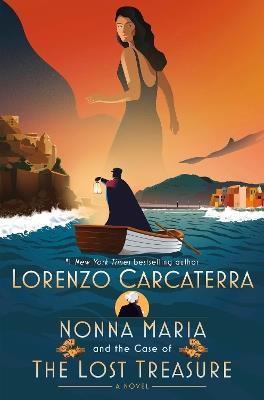 Nonna Maria and the Case of the Lost Treasure: A Novel - Lorenzo Carcaterra - cover