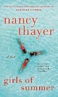Girls of Summer: A Novel - Nancy Thayer - cover