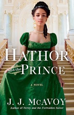 Hathor and the Prince: A Novel - J.J. McAvoy - cover