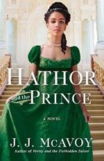 Hathor and the Prince: A Novel