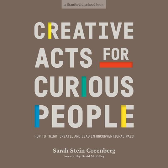 Creative Acts for Curious People