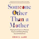 Someone Other Than a Mother
