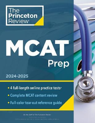 Princeton Review MCAT Prep, 2024-2025: 4 Practice Tests + Complete Content Coverage - The Princeton Review - cover