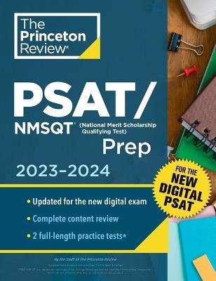 Princeton Review PSAT/NMSQT Prep, 2023-2024: 2 Practice Tests + Review + Online Tools for the NEW Digital PSAT - Princeton Review - cover