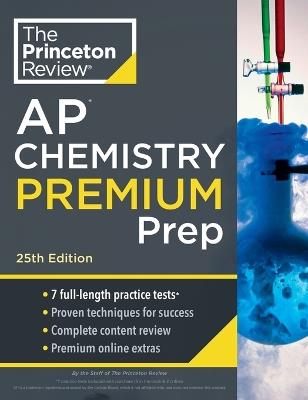 Princeton Review AP Chemistry Premium Prep, 2024: 7 Practice Tests + Complete Content Review + Strategies & Techniques - The Princeton Review - cover