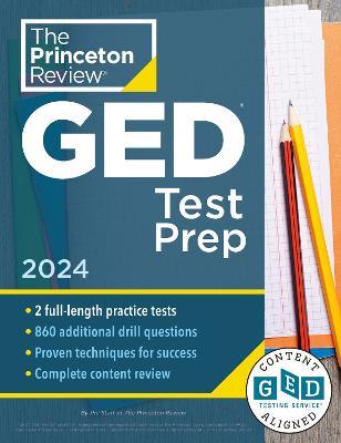 Princeton Review GED Test Prep, 2024: 2 Practice Tests + Review & Techniques + Online Features - Princeton Review - cover