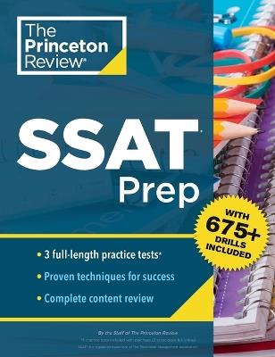 Princeton Review SSAT Prep: 3 Practice Tests + Review & Techniques + Drills - Princeton Review - cover