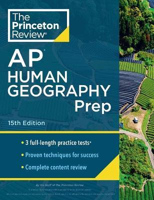 Princeton Review AP Human Geography Prep, 2024: 3 Practice Tests + Complete Content Review + Strategies & Techniques - The Princeton Review - cover