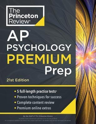 Princeton Review AP Psychology Premium Prep, 2024: 5 Practice Tests + Complete Content Review + Strategies & Techniques - The Princeton Review - cover