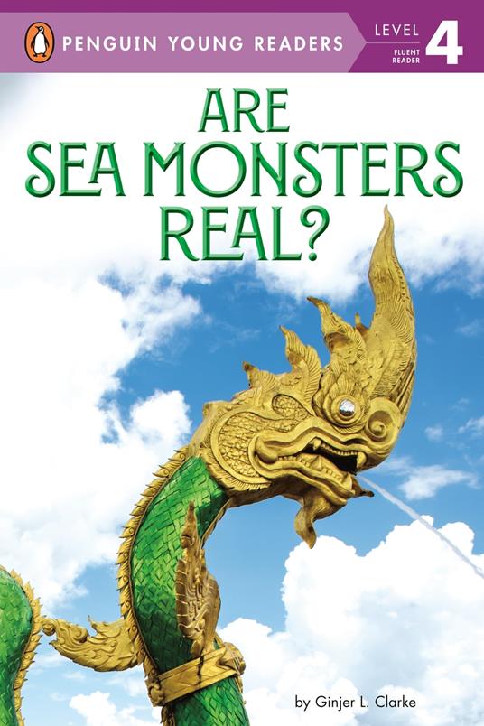 Are Sea Monsters Real? - Ginjer L. Clarke - ebook