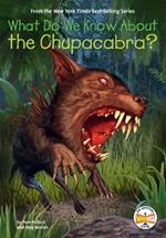 What Do We Know About the Chupacabra?