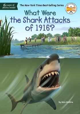 What Were the Shark Attacks of 1916? - Nico Medina,Who HQ - cover