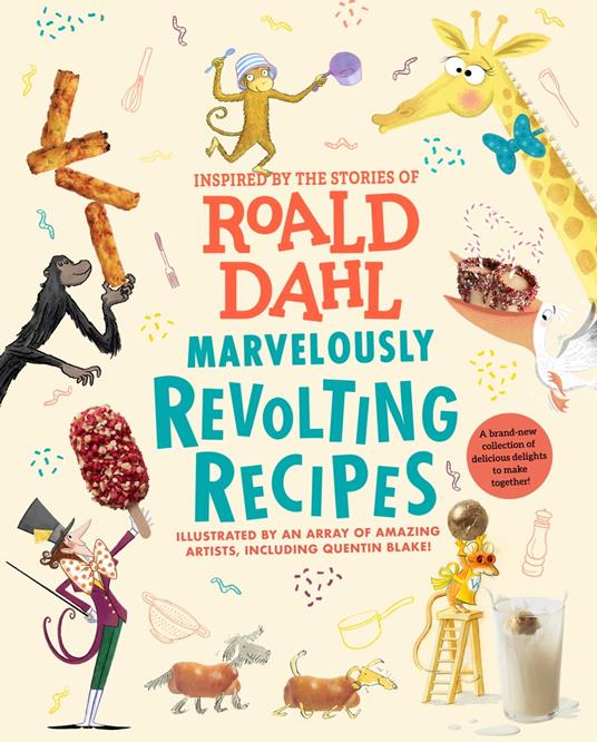 Marvelously Revolting Recipes - Roald Dahl,Quentin Blake - ebook