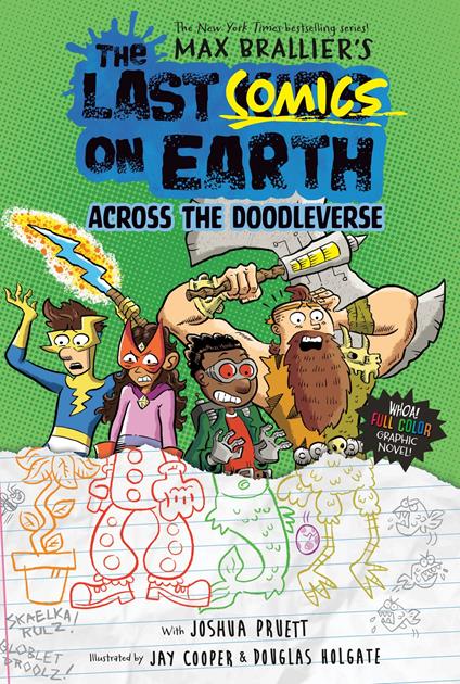The Last Comics on Earth: Across the Doodleverse - Max Brallier,Joshua Pruett,Jay Cooper - ebook