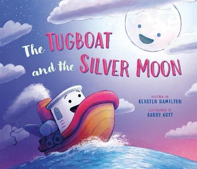 The Tugboat and the Silver Moon - Kersten Hamilton - cover