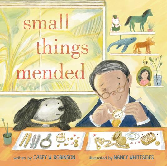 Small Things Mended - Casey W. Robinson,Nancy Whitesides - ebook
