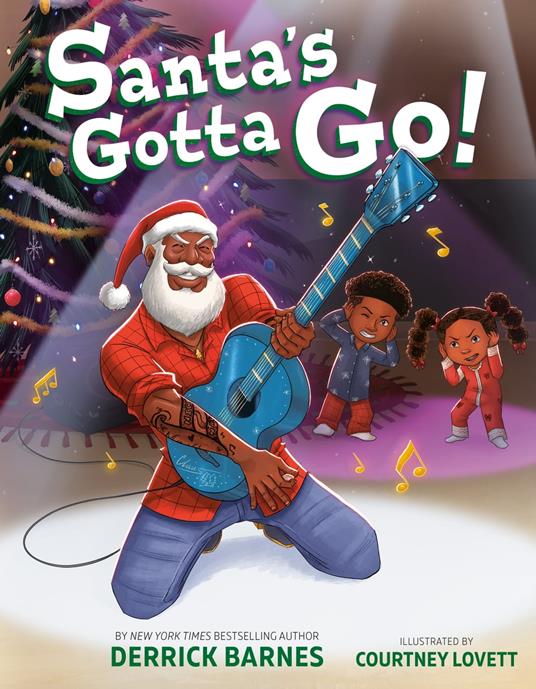 Santa's Gotta Go! - Derrick Barnes,Courtney Lovett - ebook