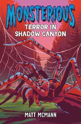 Terror in Shadow Canyon (Monsterious, Book 3) - Matt McMann - cover