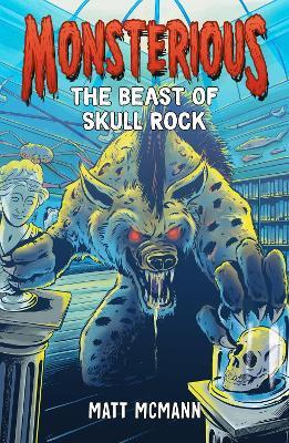 The Beast of Skull Rock (Monsterious, Book 4) - Matt McMann - cover