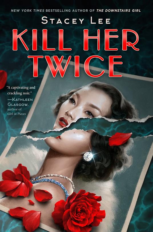 Kill Her Twice - Stacey Lee - ebook