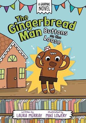 The Gingerbread Man: Buttons on the Loose - Laura Murray - cover