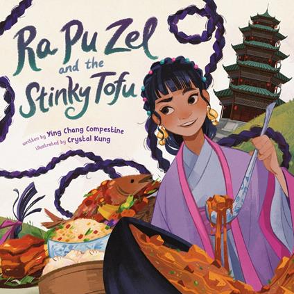 Ra Pu Zel and the Stinky Tofu - Ying Chang Compestine,Crystal Kung - ebook