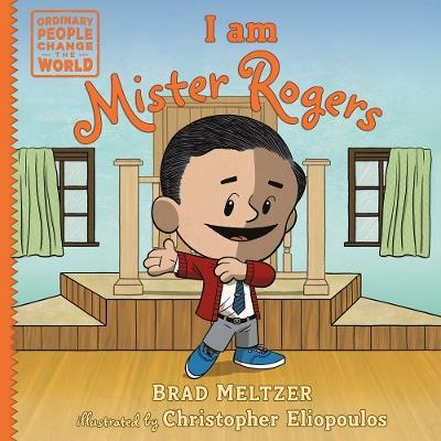 I am Mister Rogers - Brad Meltzer - cover