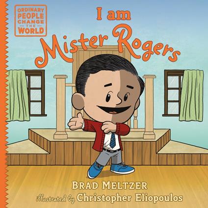 I am Mister Rogers - Brad Meltzer,Christopher Eliopoulos - ebook