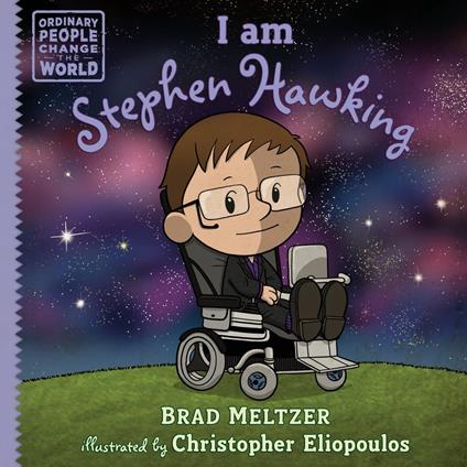 I am Stephen Hawking - Brad Meltzer,Christopher Eliopoulos - ebook
