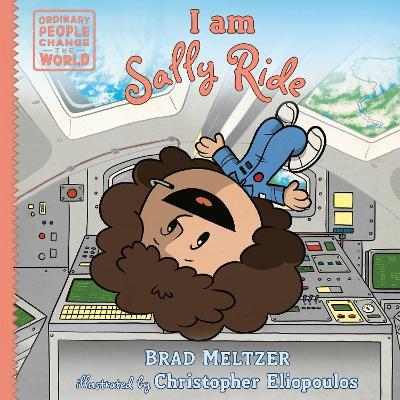 I am Sally Ride - Brad Meltzer - cover