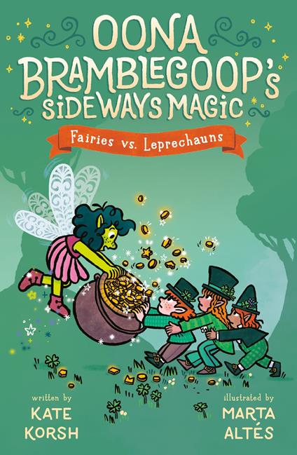 Fairies vs. Leprechauns - Kate Korsh,Marta Altés - ebook