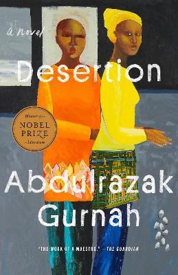 Desertion: A Novel - Abdulrazak Gurnah - cover