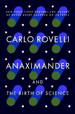 Anaximander: And the Birth of Science - Carlo Rovelli - cover